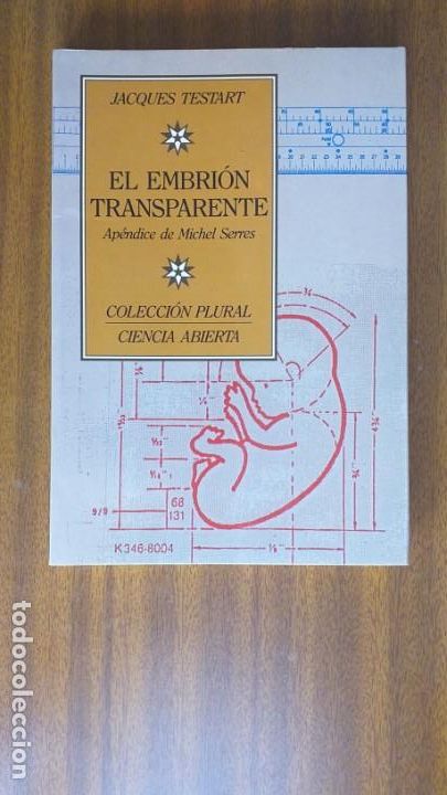 Libros de segunda mano: El embri&oacute;n transparente --- Jacques Testart - Foto 1
