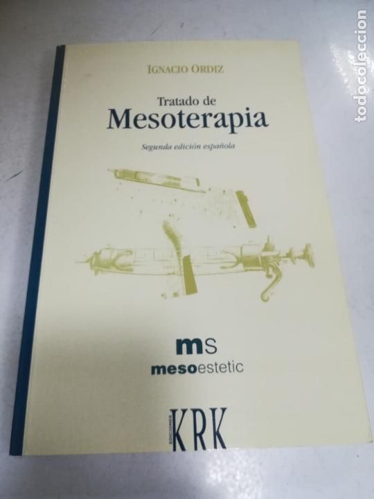 Libri di seconda mano: TRATADO DE MESOTERAPIA. IGNACIO ORDIZ. 2&ordm; ED. 1999. EDICIONES KRK. 230 PAG. RUSTICA. VER FOTOS