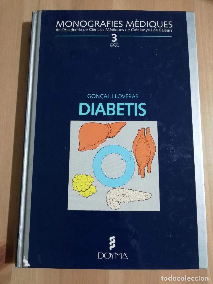 Second hand books: DIABETIS (GON&Ccedil;AL LLOVERAS) MONOGRAFIES M&Egrave;DIQUES N&ordm; 3