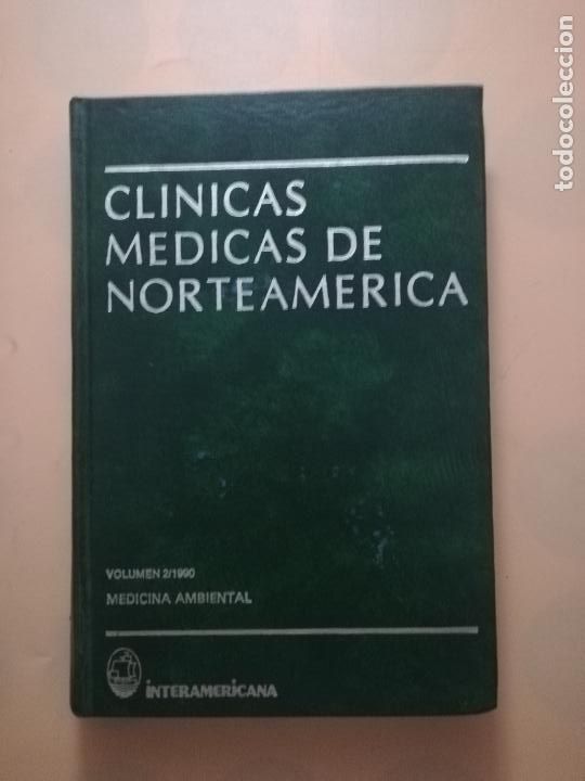Libri di seconda mano: CLINICAS MEDICAS DE NORTEAMERICA. VOL. 2. MEDICINA AMBIENTAL. INTERAMERICANA. 1990. PAG. 559.