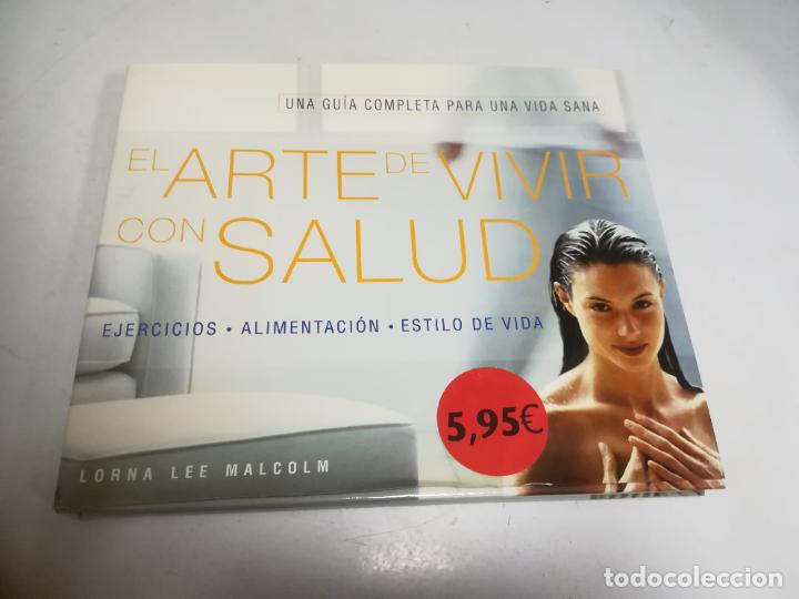 Libri di seconda mano: EL ARTE DE VIVR CON SALUD. LORNA LLE MALCOLM. 2001. ED VERGARA. APAISADO. ILUSTRADO. TAPA DURA. VER