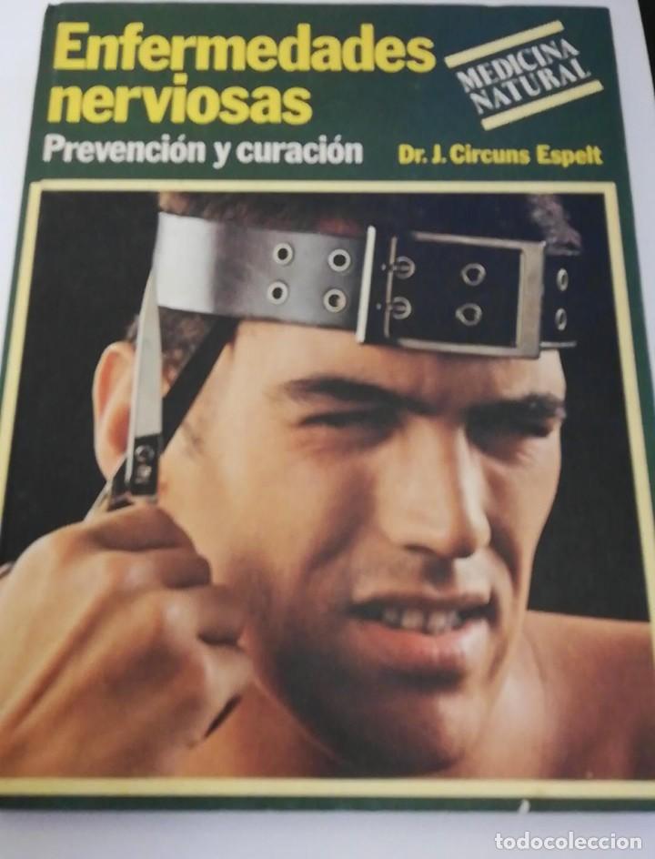 Libri di seconda mano: ENFERMEDADES NERVIOSAS. PREVENCI&Oacute;N Y CURACI&Oacute;N. Medicina Natural