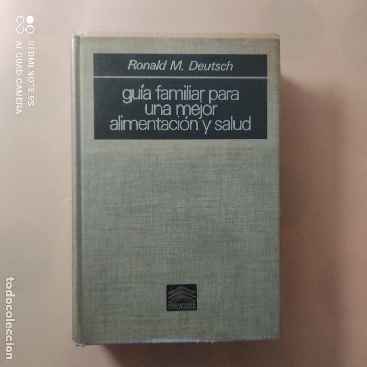 Gebrauchte B&uuml;cher: GUIA FAMILIAR PARA UNA MEJOR ALIMENTACION Y SALUD. BIBLIOTECA UTILITARIA. 1&ordf; EDICION 1974.PAG 478