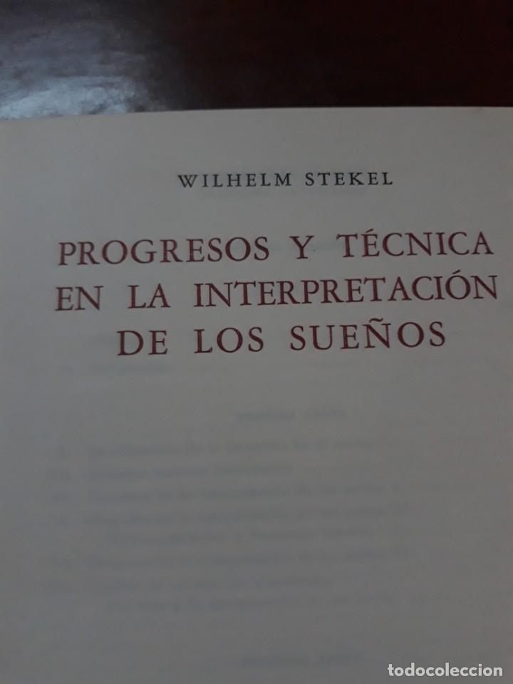 Libros de segunda mano: PROGRESOS Y TECNICA EN LA INTERPRETACION DE LOS SUE&Ntilde;OS..WILHELM STEKEL..1^ edicion - Foto 2