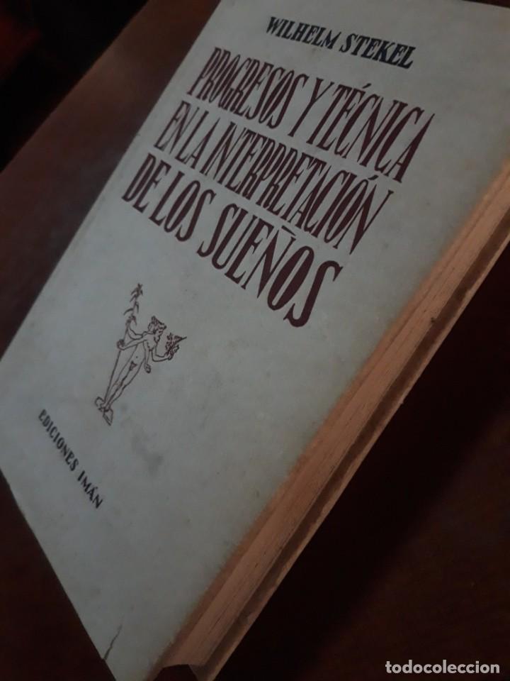 Libros de segunda mano: PROGRESOS Y TECNICA EN LA INTERPRETACION DE LOS SUE&Ntilde;OS..WILHELM STEKEL..1^ edicion - Foto 4