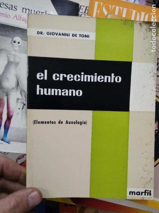 Livres d'occasion: El crecimiento humano, Dr. Giovanni de Toni. L.1405-1308