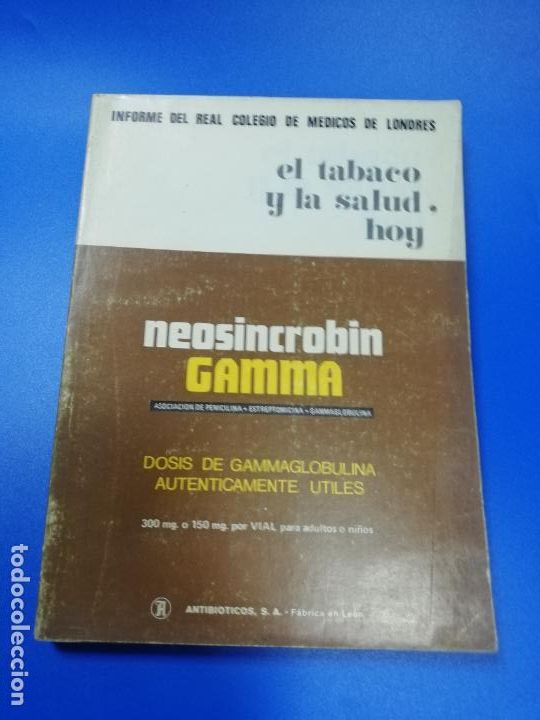 Second hand books: EL TABACO Y LA SALUD. HOY. INFORME DEL REAL COLEGIO DE MEDICOS DE LONDRES. 1971. PAG. 189.