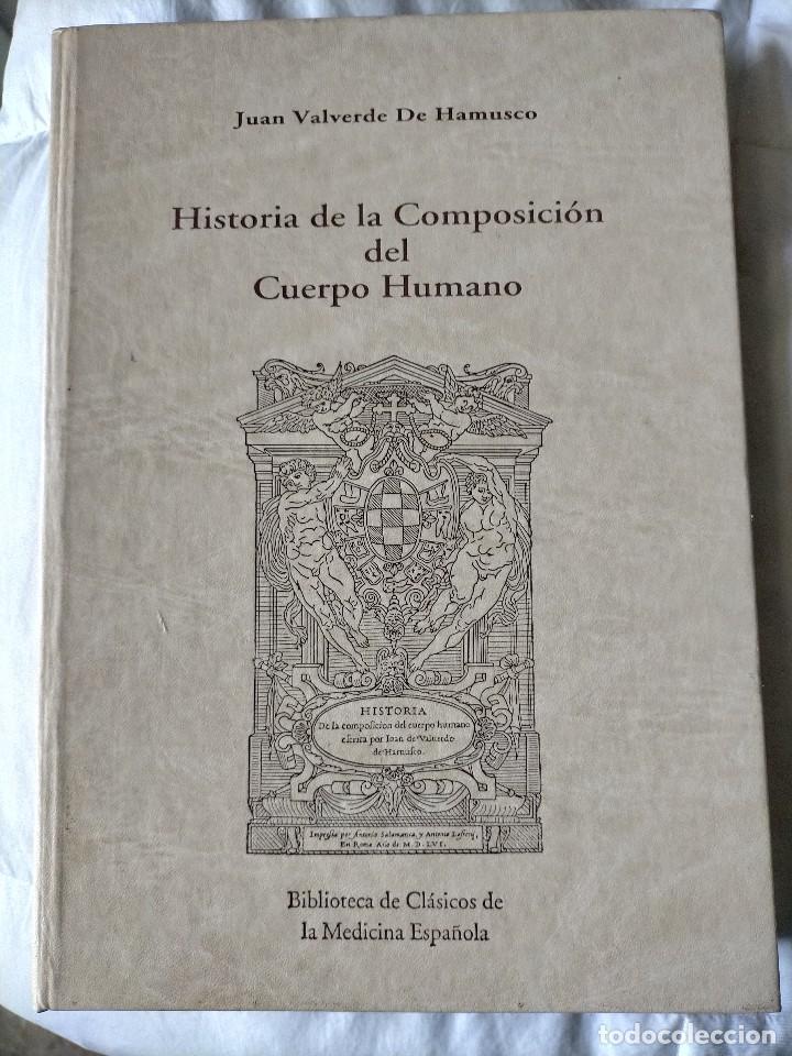 Libros de segunda mano: HISTORIA DE LA COMPOSICION DEL CUERPO HUMANO - Foto 1