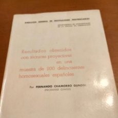 Libros de segunda mano: RESULTADOS OBTENIDOS CON TÉCNICAS PROYECTIVAS EN UNA MUESTRA DE 200 DELINCUENTES HOMOSEXUALES ESPAÑO. Lote 251800745