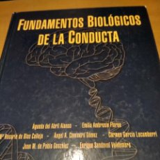Libros de segunda mano: FUNDAMENTOS BIOLÓGICOS DE LA CONDUCTA. Lote 253215645