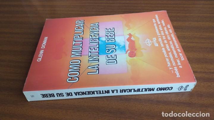 Libros de segunda mano: C&oacute;mo multiplicar la inteligencia de su beb&eacute; --- Glenn Doman - Foto 2