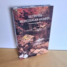 Libros de segunda mano: HENRI ELIE CHOUERII ABDELKARIM - SECRETOS MEDICINALES ÁRABES, TRATAMIENTOS NATURALES - 1ª EDICIÓN