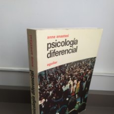 Libros de segunda mano: PSICOLOGÍA DIFERENCIAL. ANNE ANASTASI. RIESCO HERNANDEZ. ALVAREZ VILLAR. AGUILAR 1982.