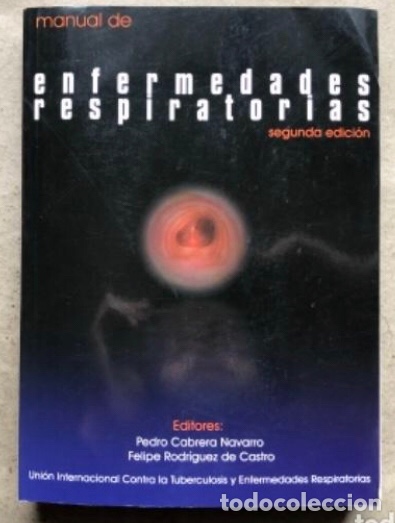 Libros de segunda mano: MANUAL DE ENFERMEDADES RESPIRATORIAS. EDITORES: PEDRO CABRERA NAVARRO Y FELIPE RODR&Iacute;GUEZ DE CASTRO.