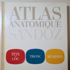 Libros de segunda mano: ATLAS ANATOMIQUE SANDOZ - PARIS 1971 - MUY ILUSTRADO. Lote 254371470