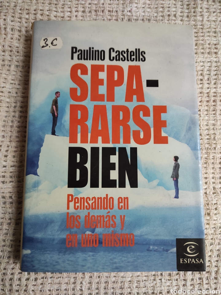 Libros de segunda mano: SEPARARSE BIEN / PAULINO CASTELLS .-ED. ESPASA - Foto 1