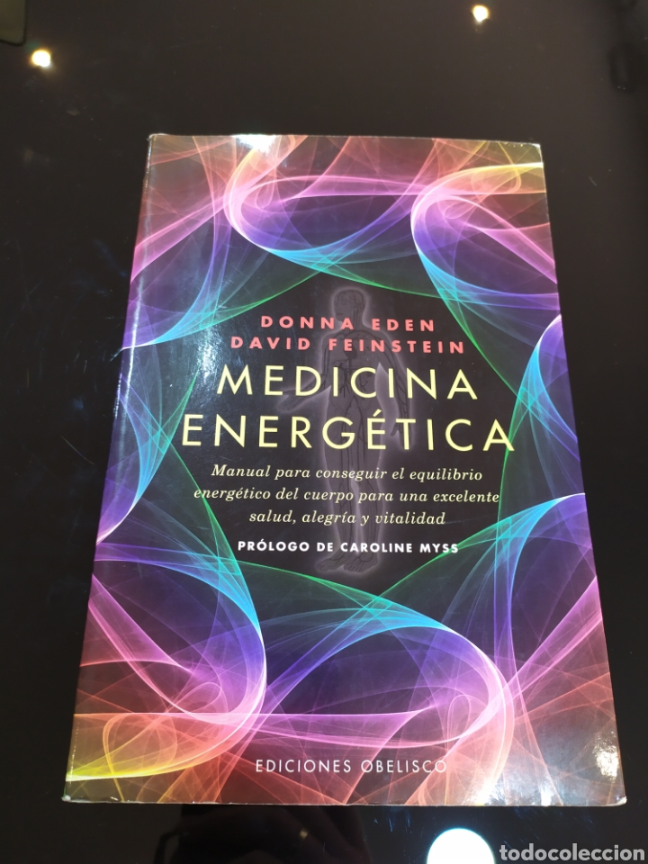 Second hand books: Medicina energ&eacute;tica. Donna Eden, David Feinstein