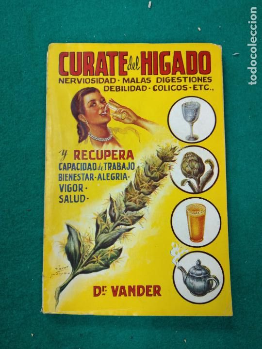 Libros de segunda mano: DR. VANDER. CURATED EL HIGADO. NERVIOSIDAD - MALAS DIGESTIONES - DEBILIDAD - COLICOS ETC. 1957.