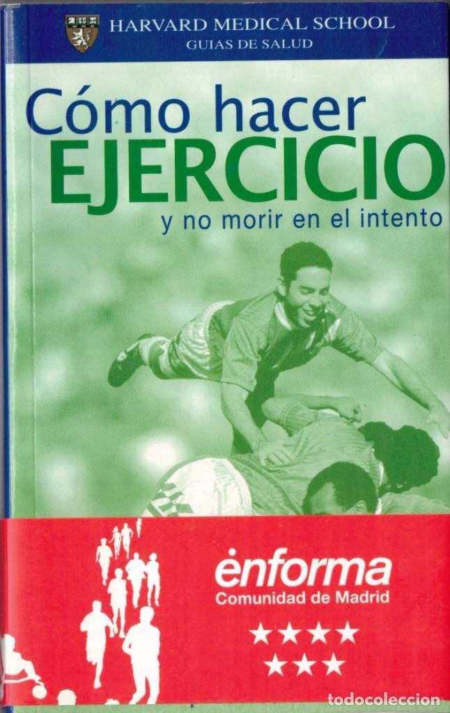 Libros de segunda mano: COMO HACER EJERCICIO Y NO MORIR EN EL INTENTO - Foto 1