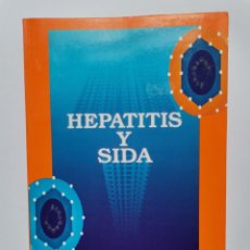 Libros de segunda mano: HEPATITIS Y SIDA JUAN J. PICAZO JOSÉ ROMERO 1991. Lote 260853735