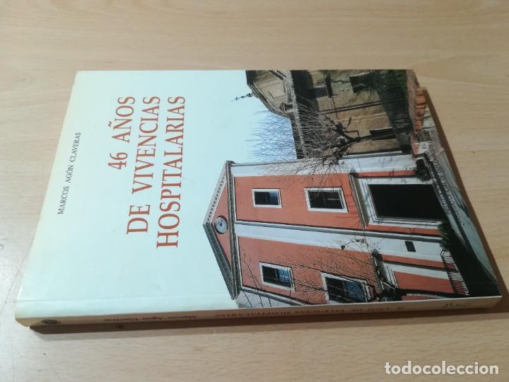 Libros de segunda mano: 46 A&Ntilde;OS DE VIVENCIAS HOSPITALARIAS / MARCOS AGON / INSTITUCION FERNANDO EL CATOLICO / AC201