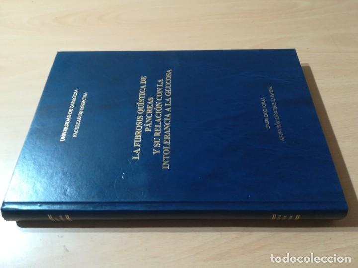 Libros de segunda mano: TESIS / LA FIBROSIS QUISTICA DE PANCREAS Y SU RELACION CON LA INTOLERANCIA A LA GLUCOSA / / AC402