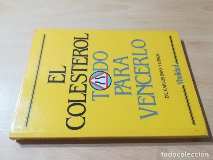 Livres d'occasion: EL COLESTEROL, TODO PARA VENCERLO / CARLOS SANZ Y OTROS / VITALIDAD / AH24