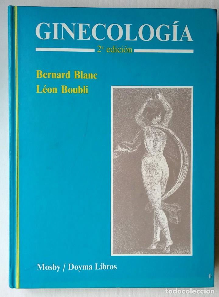 Libros de segunda mano: GINECOLOG&Iacute;A Bernard Blanc - Foto 1
