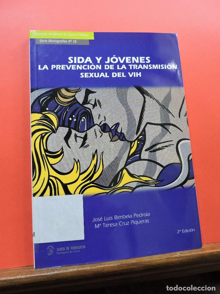 Second hand books: Sida y j&oacute;venes la prevenci&oacute;n de la transmisi&oacute;n sexual del VIH. BIMBELA, J.L. y CRUZ M&ordf; Teresa. 2&ordf; Ed