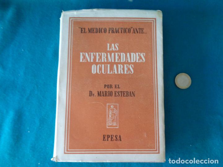 Libri di seconda mano: LAS ENFERMEDADES OCULARES, MARIO ESTEBAN. 1948