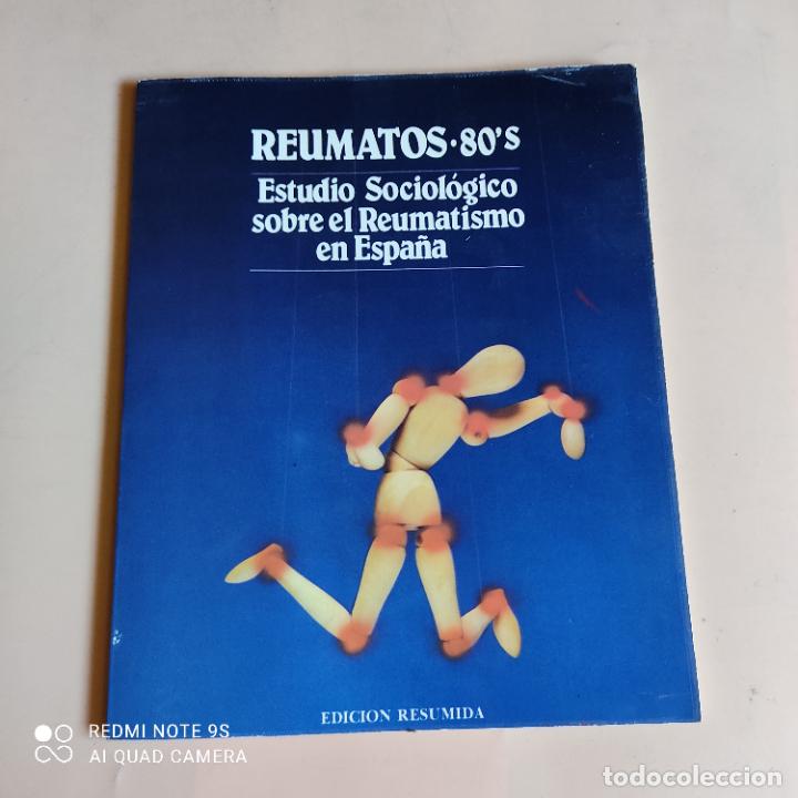 Second hand books: REUMATOS-80'S. ESTUDIO SOCIOLOGICO SOBRE EL REUMATISMO EN ESPA&Ntilde;A. 1981. ED. RESUMIDA. 79 PAGS.
