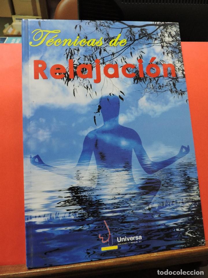 Libros de segunda mano: T&eacute;cnicas de Relajaci&oacute;n. Universa Ediciones 2008 - Foto 1