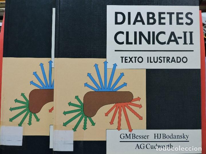 Second hand books: Diabetes Cl&iacute;nica I y II. Texto ilustrado. BESSER, M. BODANSKY, J. y CUDWORTH, G.