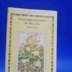 Libri di seconda mano: RECETARIO NATURAL DE BELLEZA. DOLORES PENO. 1982. PAGS. 149.
