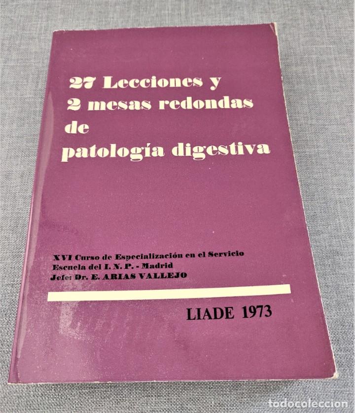 Libros de segunda mano: Libro 27 Lecciones y 2 Mesas redondas de Patologia Digestiva