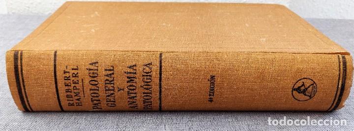 Libros de segunda mano: Libro Patologia General y Anatomica Patologica.