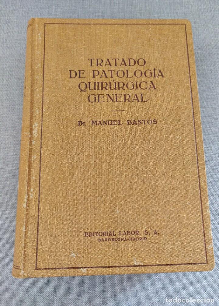Libri di seconda mano: Libro Tratado de Patologia Quirurgica General.