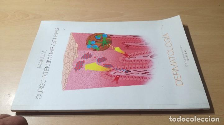 Libri di seconda mano: DERMATOLOGIA / MANUAL CURSO INTENSIVO MIR ASTURIAS / / ZZ505