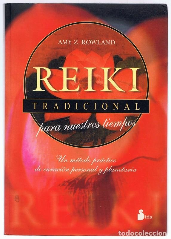 Gebrauchte B&uuml;cher: REIKI TRADICIONAL PARA NUESTROS TIEMPOS AMY Z. ROWLAND