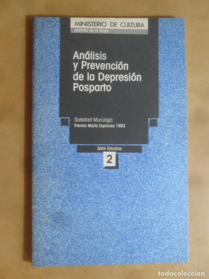Second hand books: ANALISIS Y PREVENCION DE LA DEPRESION POSPARTO - SOLEDAD MURUAGA - INSTITUTO DE LA MUJER - 1986