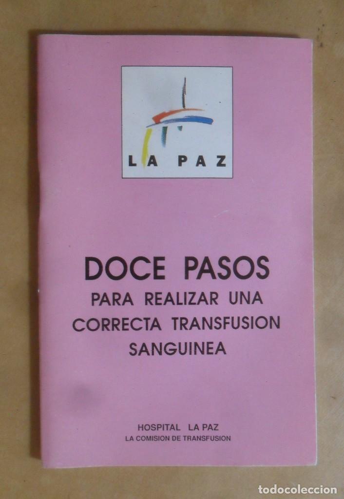 Gebrauchte B&uuml;cher: DOCE PASOS PARA REALIZAR UNA CORRECTA TRANSFUSION DE SANGRE - HOSPITAL LA PAZ - 1984