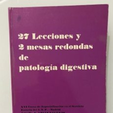 Libros de segunda mano: 27 LECCIONES Y 2 MESAS REDONDAS DE PATOLOGÍA DIGESTIVA - VV.AA.. Lote 269756878