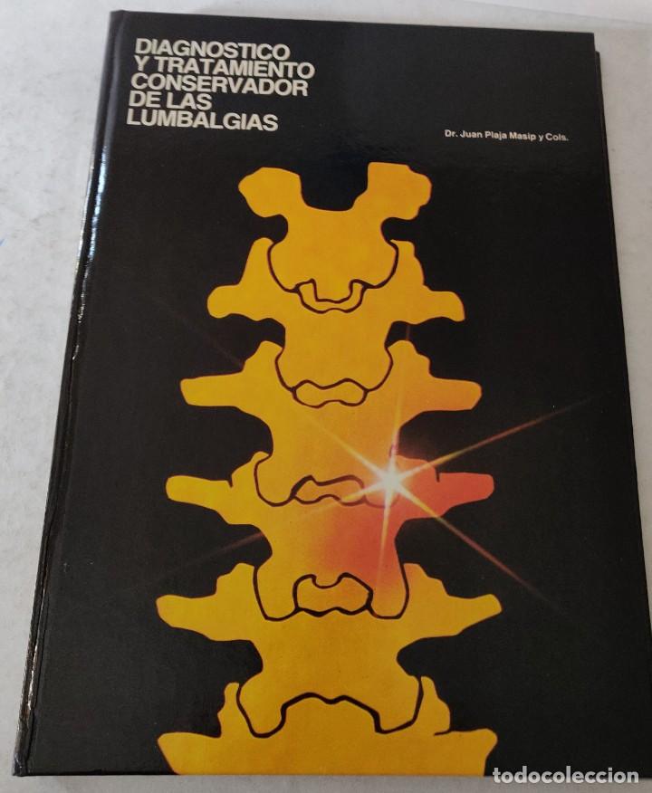 Libros de segunda mano: Fasciculo Diagnostico y Tratamiento Conservador de las Lumbalgias.