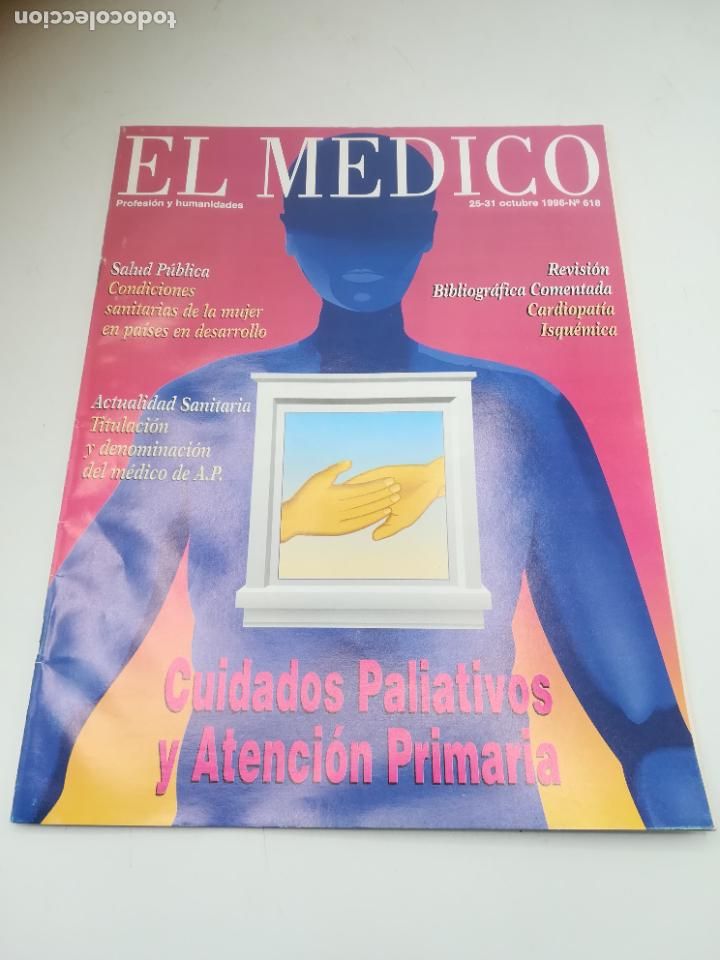 Libri di seconda mano: REVISTA M&Eacute;DICA. EL MEDICO. PROFESI&Oacute;N Y HUMANIDADES. 25-31 OCTUBRE 1996. N&ordm; 618