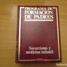 Libros de segunda mano: SOCORRISMO Y MEDICINA INFANTIL. Lote 272715133