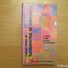 Libros de segunda mano: MANUAL CLINICO DE FUNDAMENTOS DE ENFERMERIA