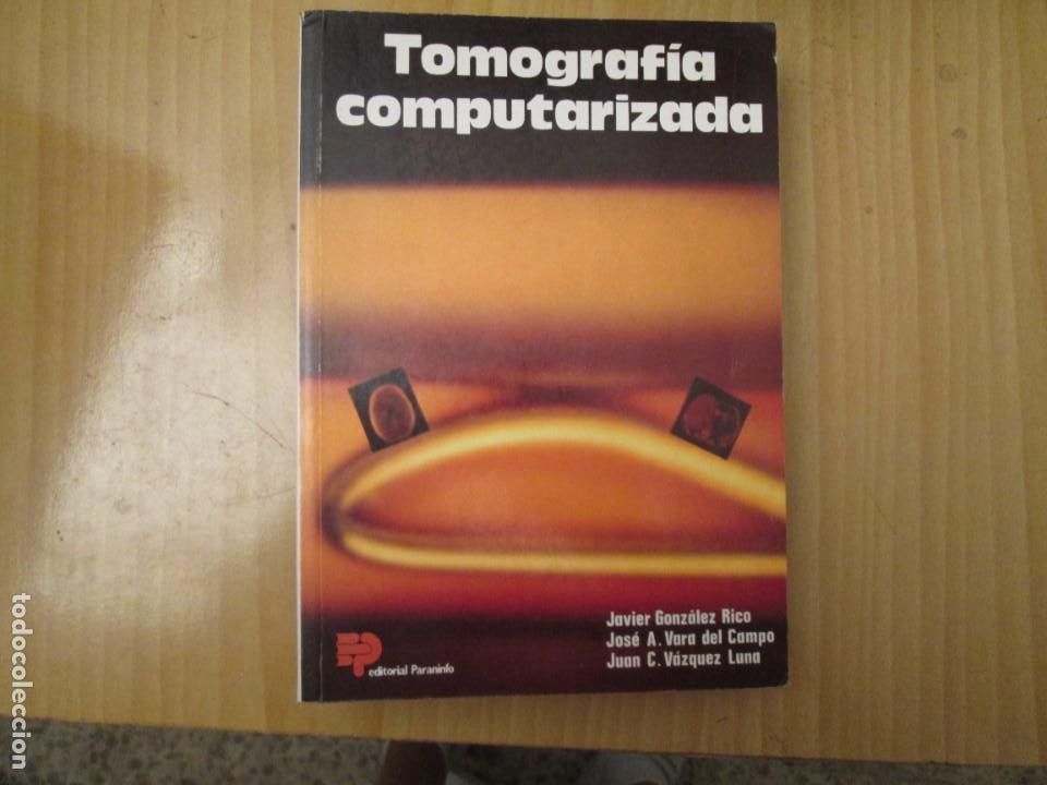 Libros de segunda mano: TOMOGRAFIA COMPUTERIZADA - Foto 1