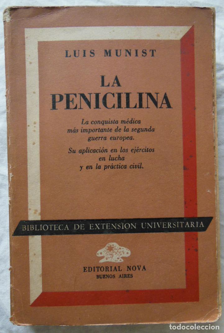 Libros de segunda mano: LA PENICILINA. 1945. LUIS MUNIST