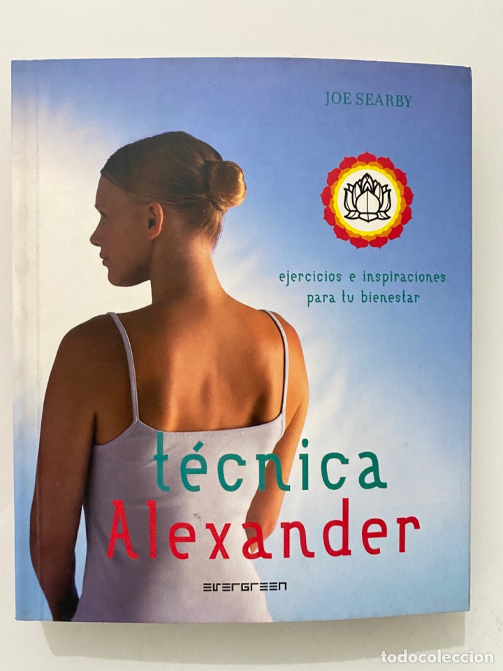 Libros de segunda mano: T&eacute;cnica Alexander - SEARBY, Joe - Foto 1