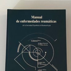 Libros de segunda mano: MANUAL DE ENFERMEDADES REUMÁTICAS DE LA SOCIEDAD ESPAÑOLA DE REUMATOLOGÍA - VV.AA.. Lote 274548008
